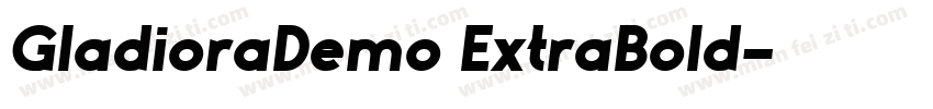 GladioraDemo ExtraBold字体转换